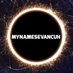 mynamesevancuh