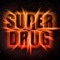Super Drug