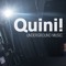 Quini!