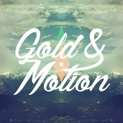 Gold & Motion