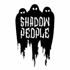 Shadow People