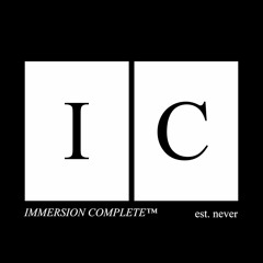 Immersion Complete™