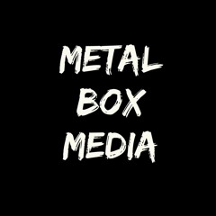 Metal Box Media