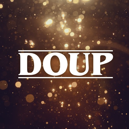 Stream Doup music | Listen to songs, albums, playlists for free on ...