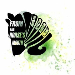From the Horse's Mouth