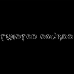 Twisted Sounds