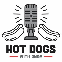 Hot Dogs with Andy