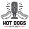 Hot Dogs with Andy