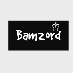 BamZord