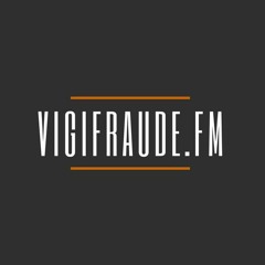 Vigifraude FM