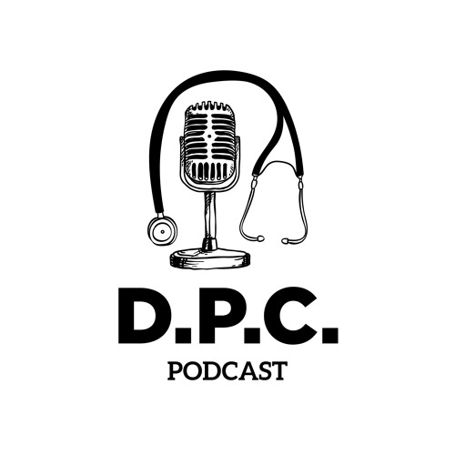 Stream The Direct Primary Care Podcast music Listen to songs, albums