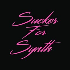 Sucker for Synth