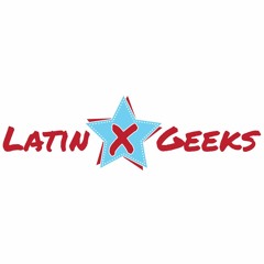 Latinx Geeks Podcast