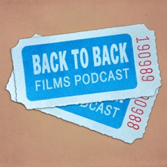 Back To Back Films Podcast