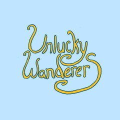 Unlucky Wanderers