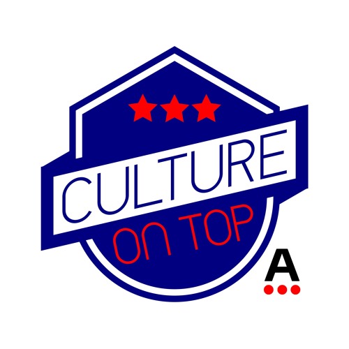 Stream Culture On Top Podcast Listen to podcast episodes online for