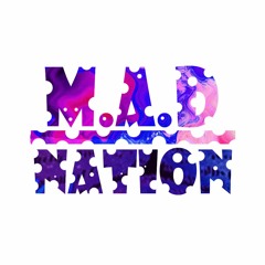 M.A.D NATION