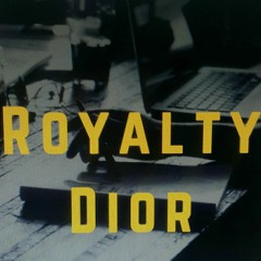 Royalty Dior