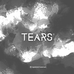 TEARS