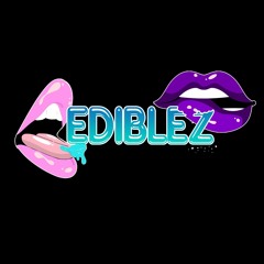 Ediblez the Podcast