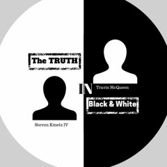 The Truth In Black & White