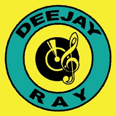 Ray, Deejay