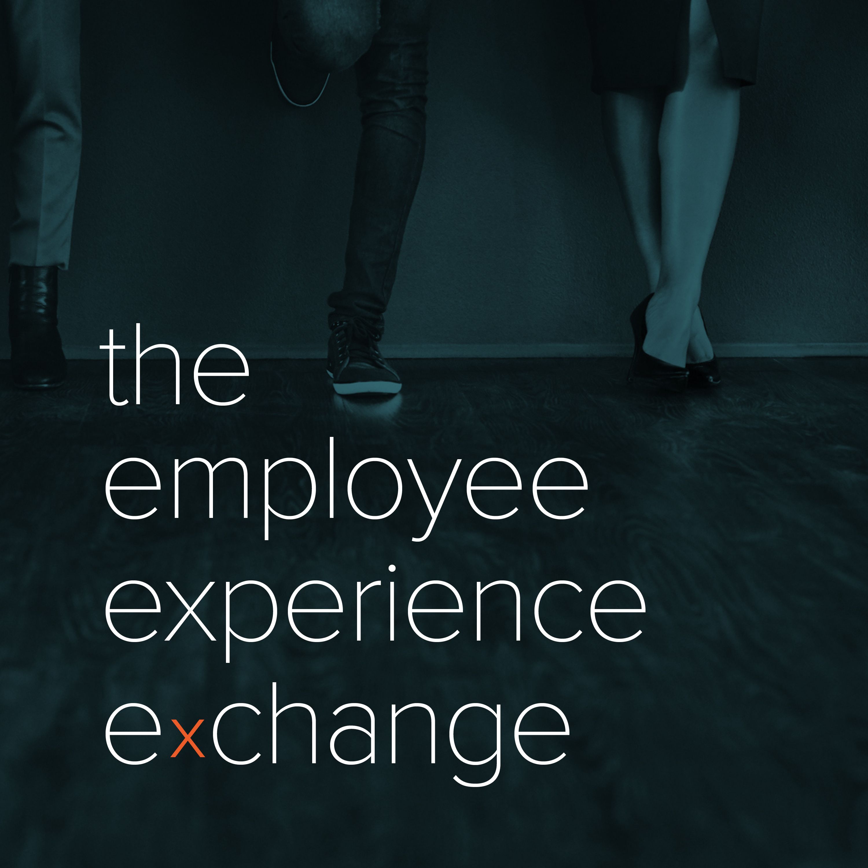 The employee experience exchange