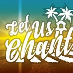 Let us Chant