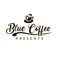Blue Coffee Presents