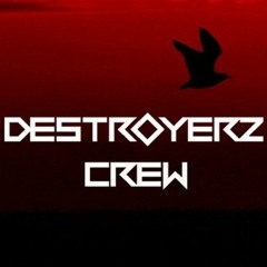 Destroyerz Crew ☠