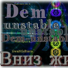 Dem-unstable