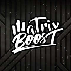 Matrix Boost