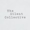 The Silent Collective