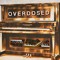 OVERDOSED