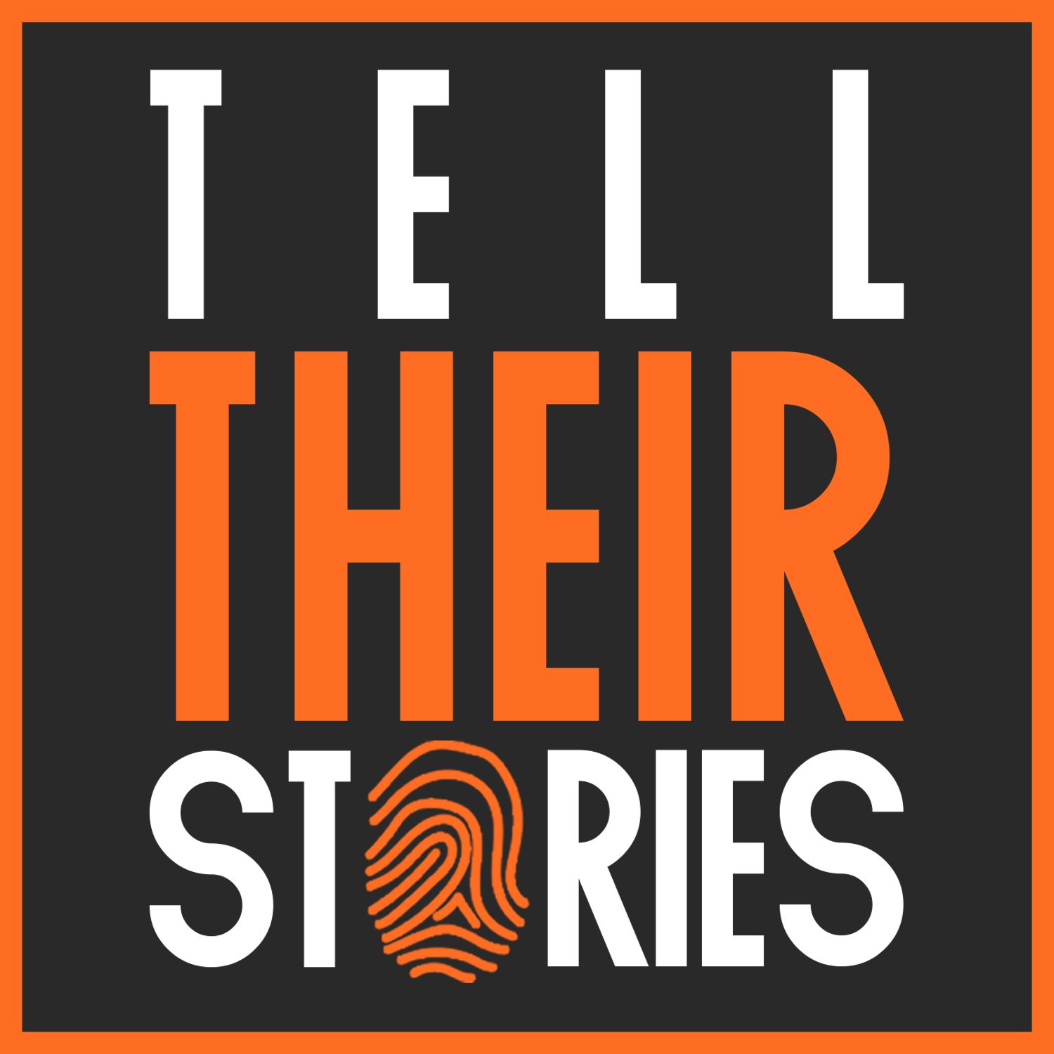 Tell their Stories Podcast
