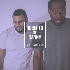 Roberto & Danny