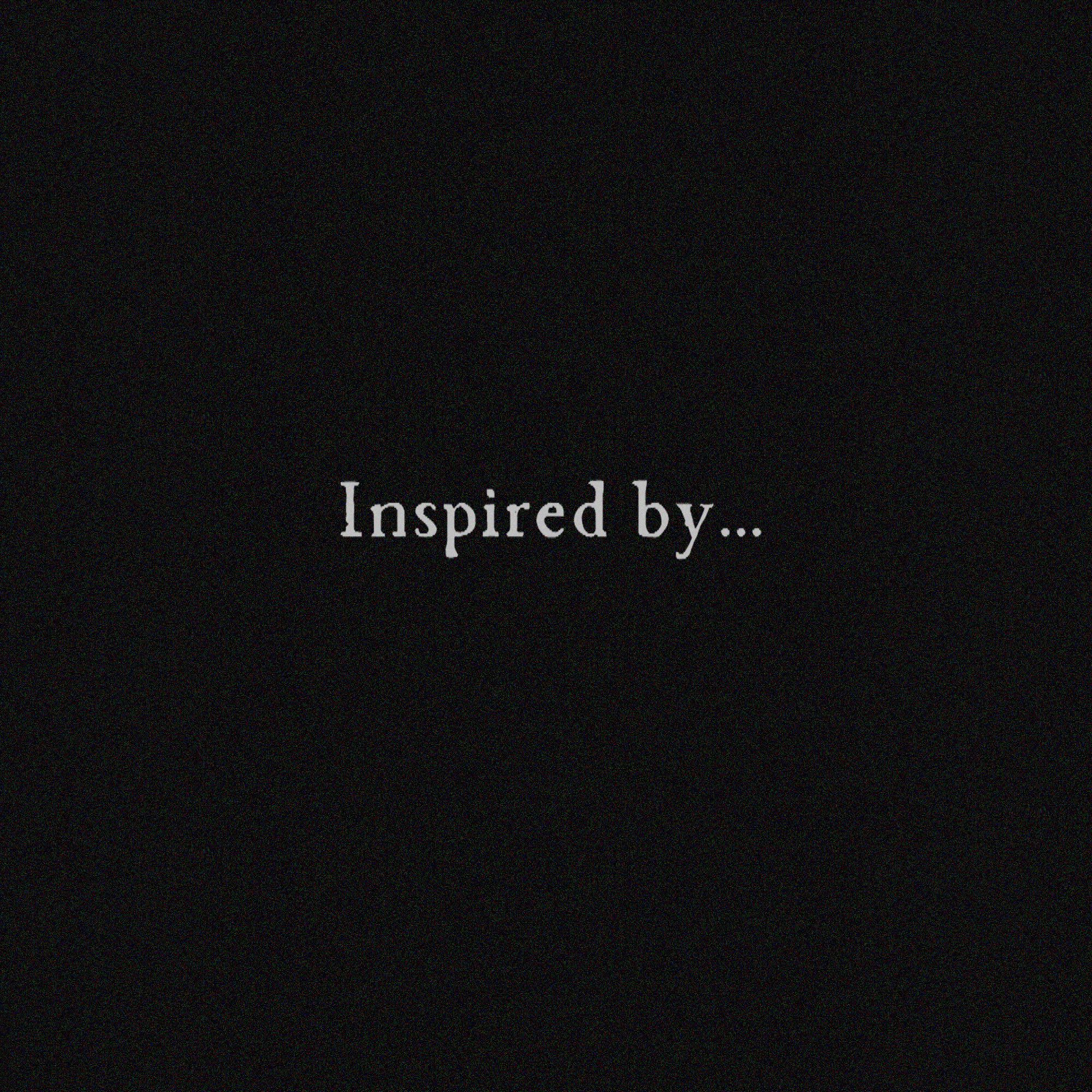 Inspired By