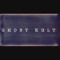 Ghost Kult