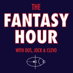 The Fantasy Hour with Dos, Jock & Clevo