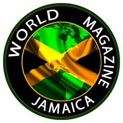 WORLD MAGAZINE JAMAICA