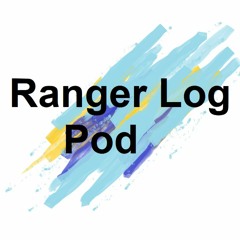 Ranger Log Pod