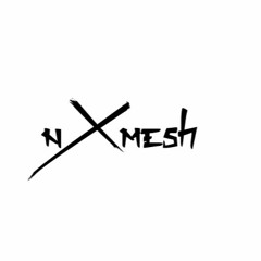 #NXMESH(Maxi beat'z)ll
