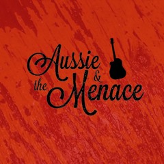 Aussie and the Menace
