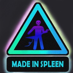 Made In Spleen