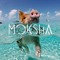 Moksha
