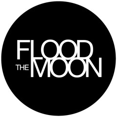 Flood the Moon