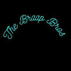 The Braap Bros