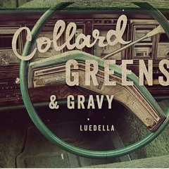 Collard Greens and Gravy