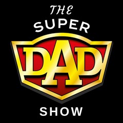 The SuperDad Show