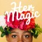Her Magic